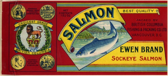 Alexander Ewen was a pioneer in the canning industry on the Fraser River. In 1902 he became the president and largest shareholder of a new firm, The British Columbia Packers' Association. Shown here Ewen Brand Sockeye Salmon label from that era.